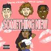 Scottie Cee - Something New