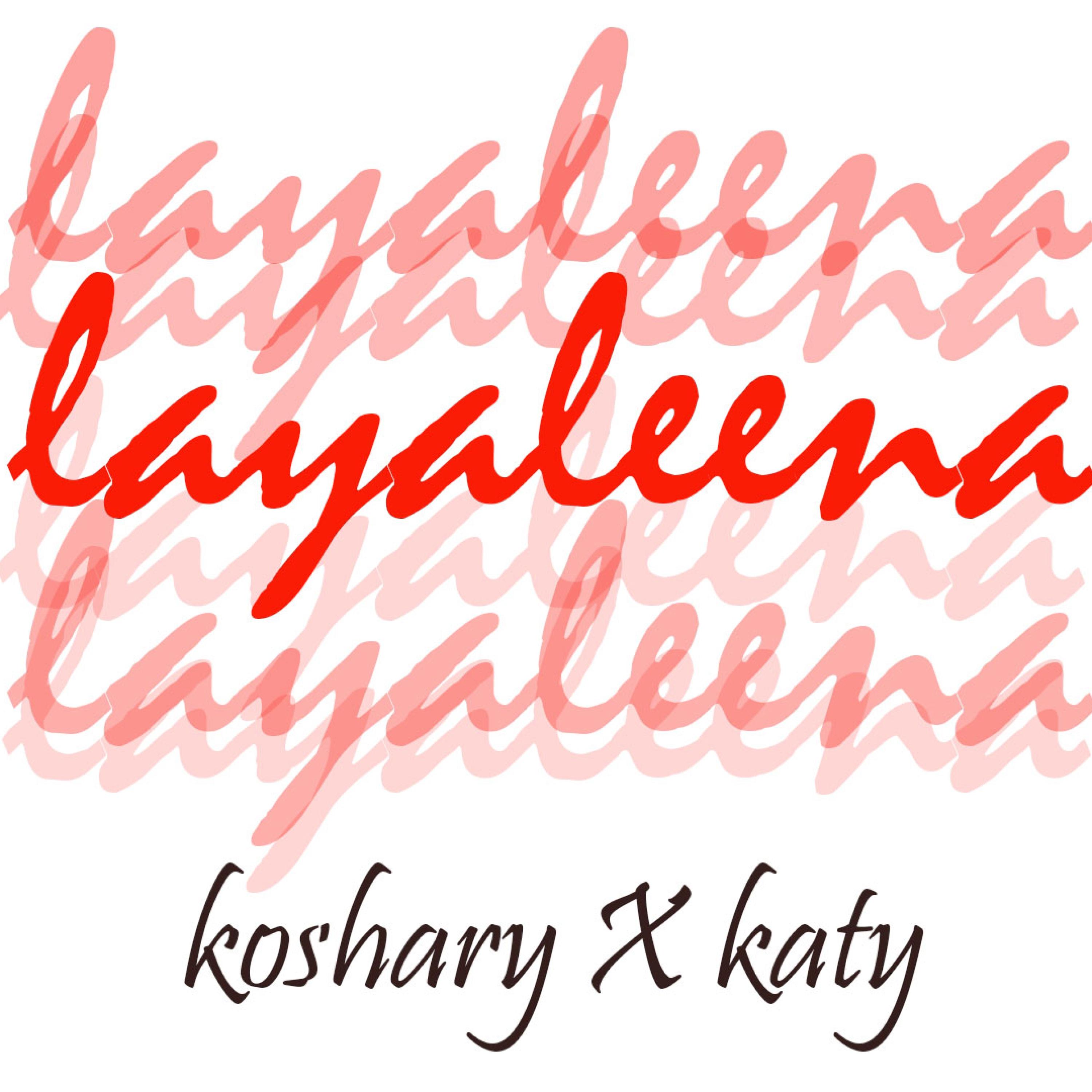 LAYALEENA (bagheeb) (feat. KATY)