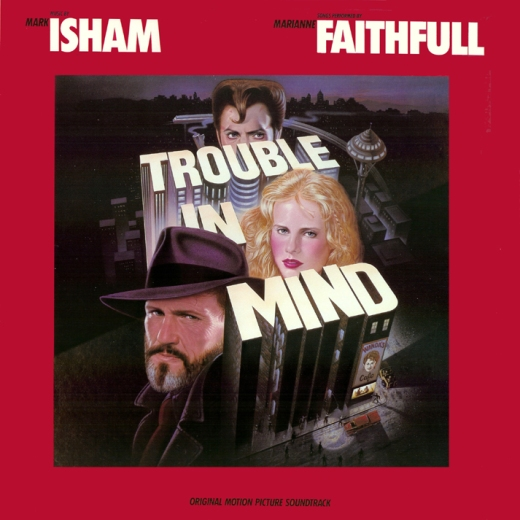 Trouble in Mind (Original Motion Picture Soundtrack)