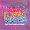 Sex, Love & Water (Sunnery James & Ryan Marciano Remix)专辑