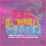 Sex, Love & Water (Sunnery James & Ryan Marciano Remix)专辑