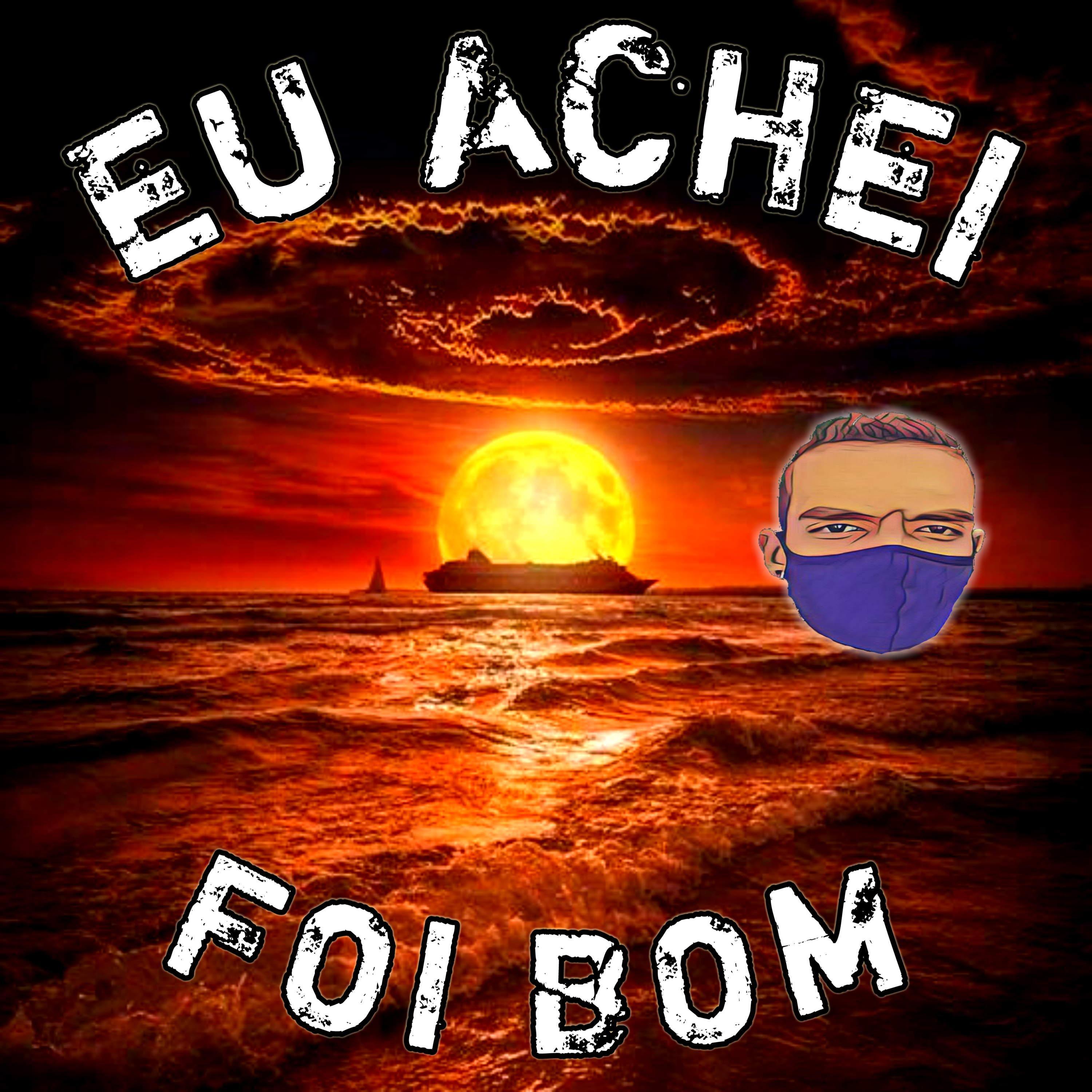 EU ACHEI FOI BOM