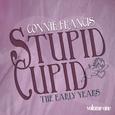 Stupid Cupid - The Early Years Vol 1