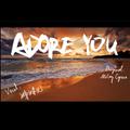 Adore You