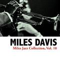 Miles Jazz Collection, Vol. 10