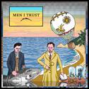 Men I Trust专辑