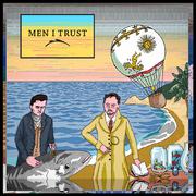 Men I Trust专辑