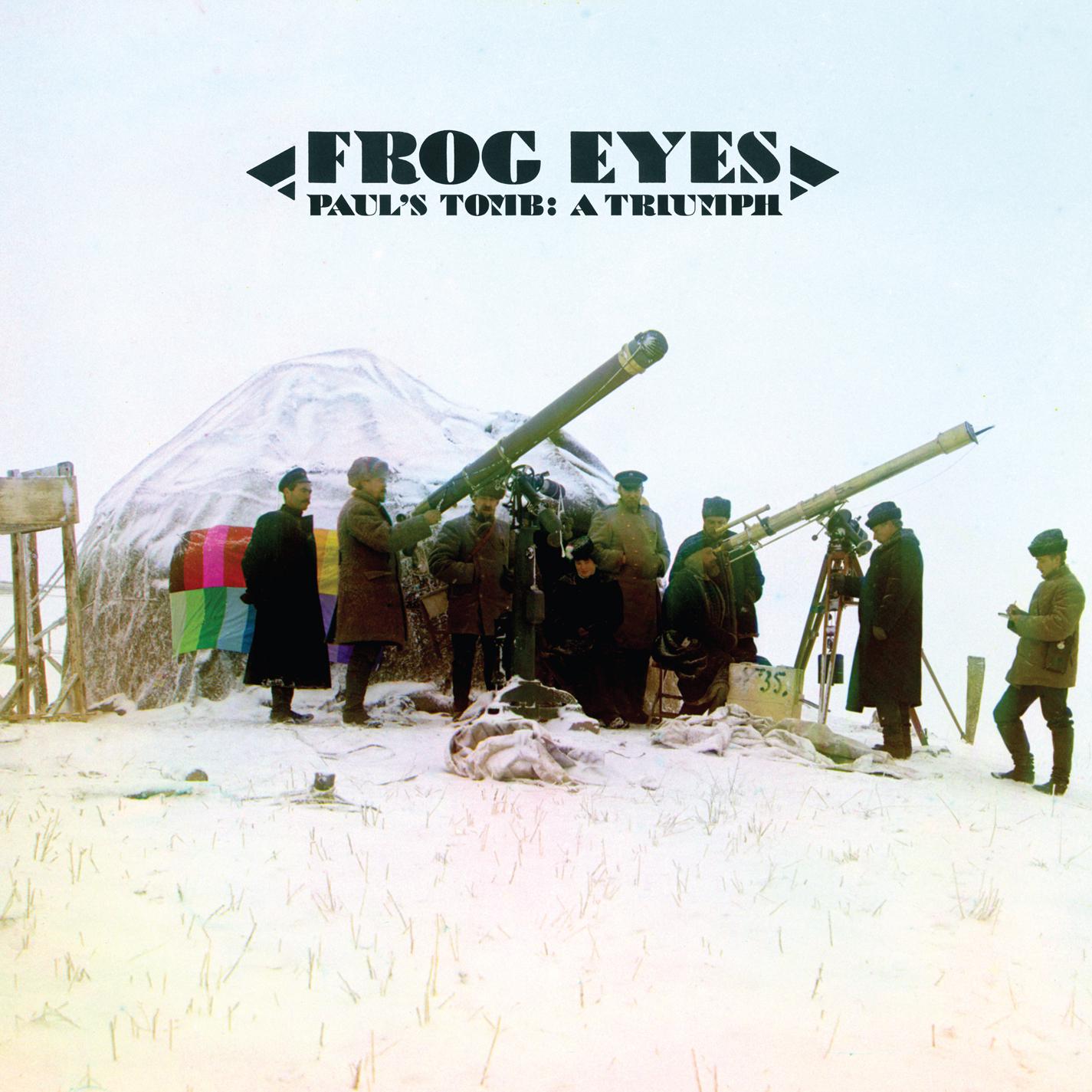 Frog Eyes - Paul's Tomb