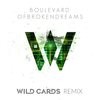 Boulevard Of Broken Dreams (Wild Cards Remix)专辑