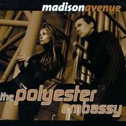 The Polyester Embassy