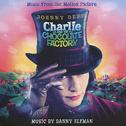 Charlie and the Chocolate Factory (Original Motion Picture Soundtrack)专辑