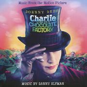 Charlie and the Chocolate Factory (Original Motion Picture Soundtrack)