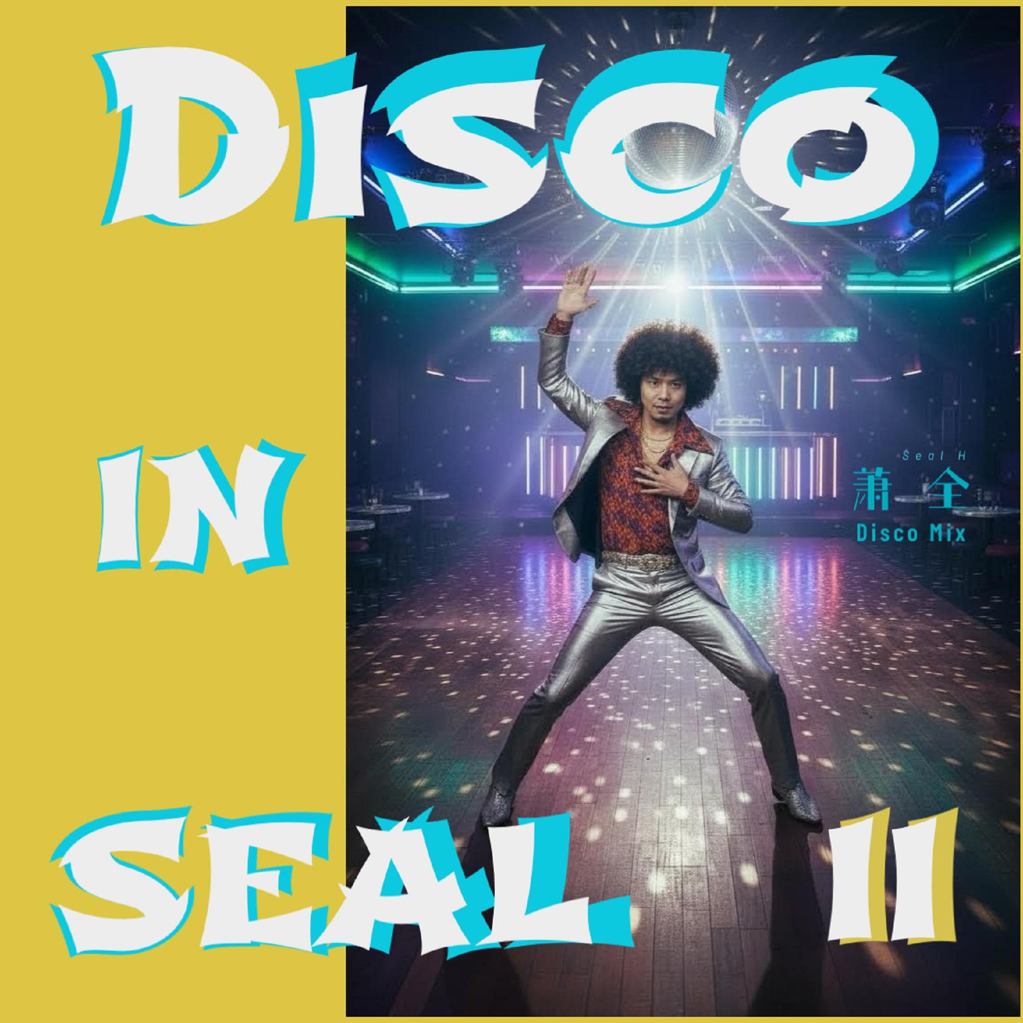 DISCO IN SEAL II
