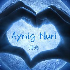 Aynig nuri (月光)