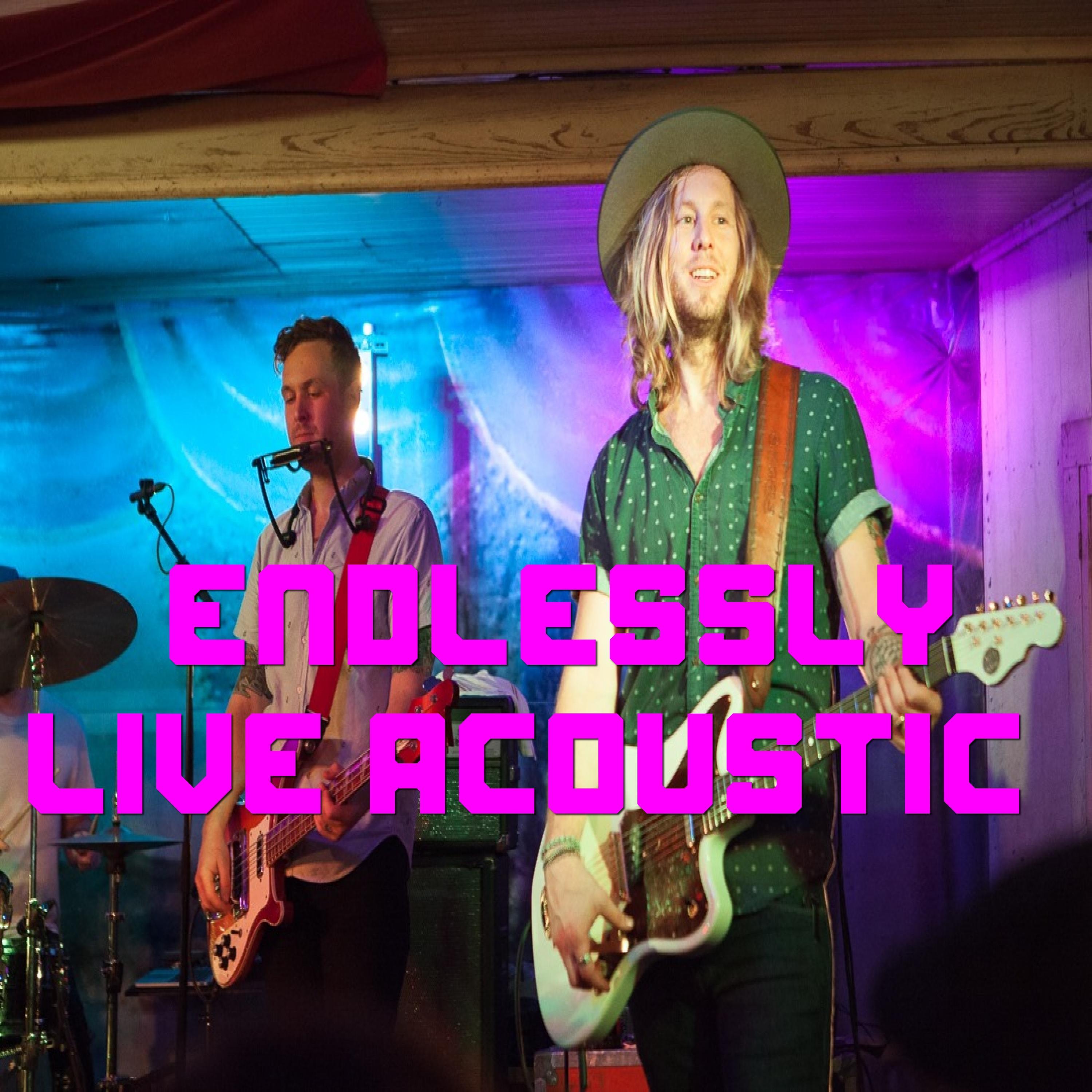 Endlessly (live acoustic)
