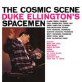 The Cosmic Scene: Duke Ellington's Spacemen (with Clark Terry & Paul Gonsalves) [Bonus Track Version