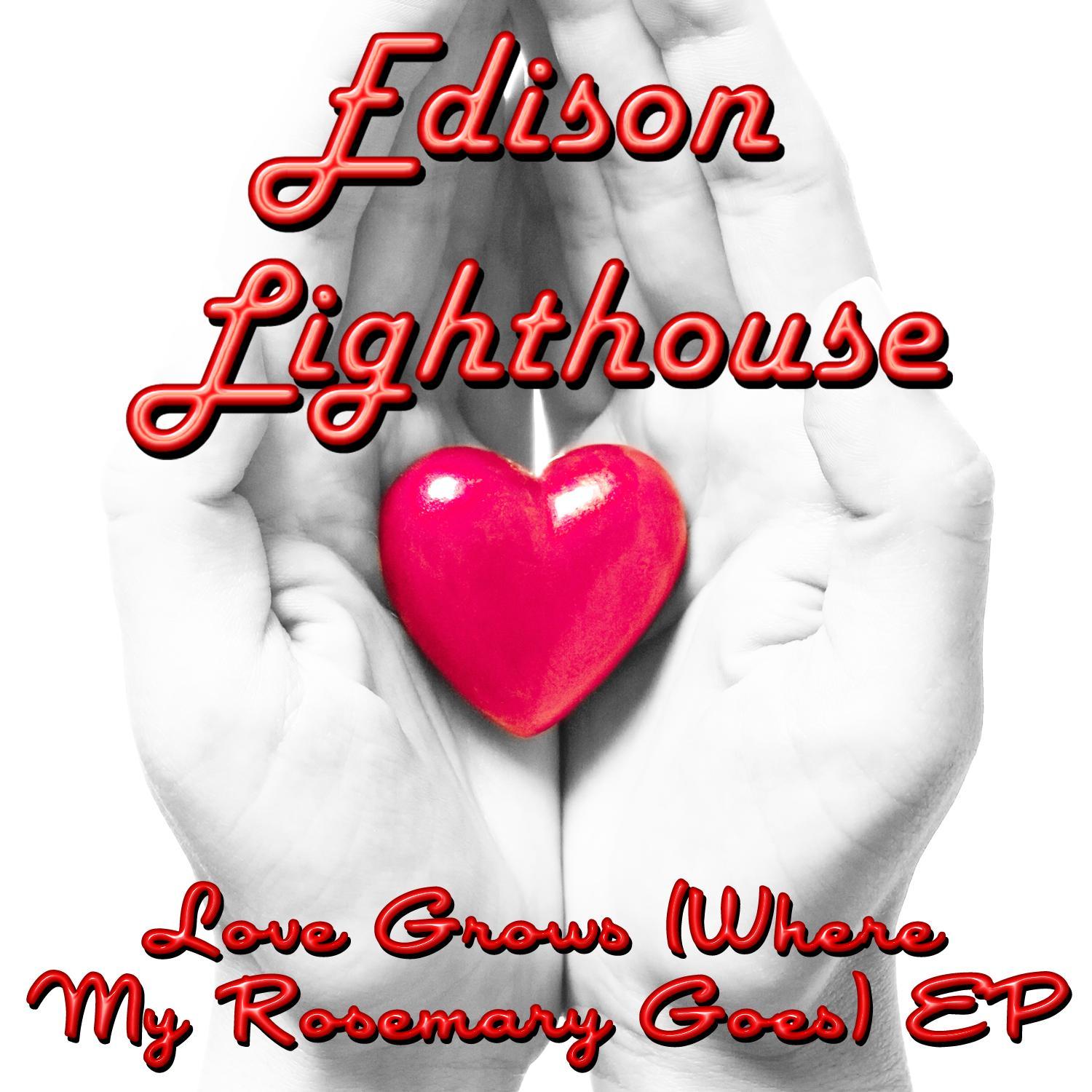 Love Grows (Where My Rosemary Goes) - EP