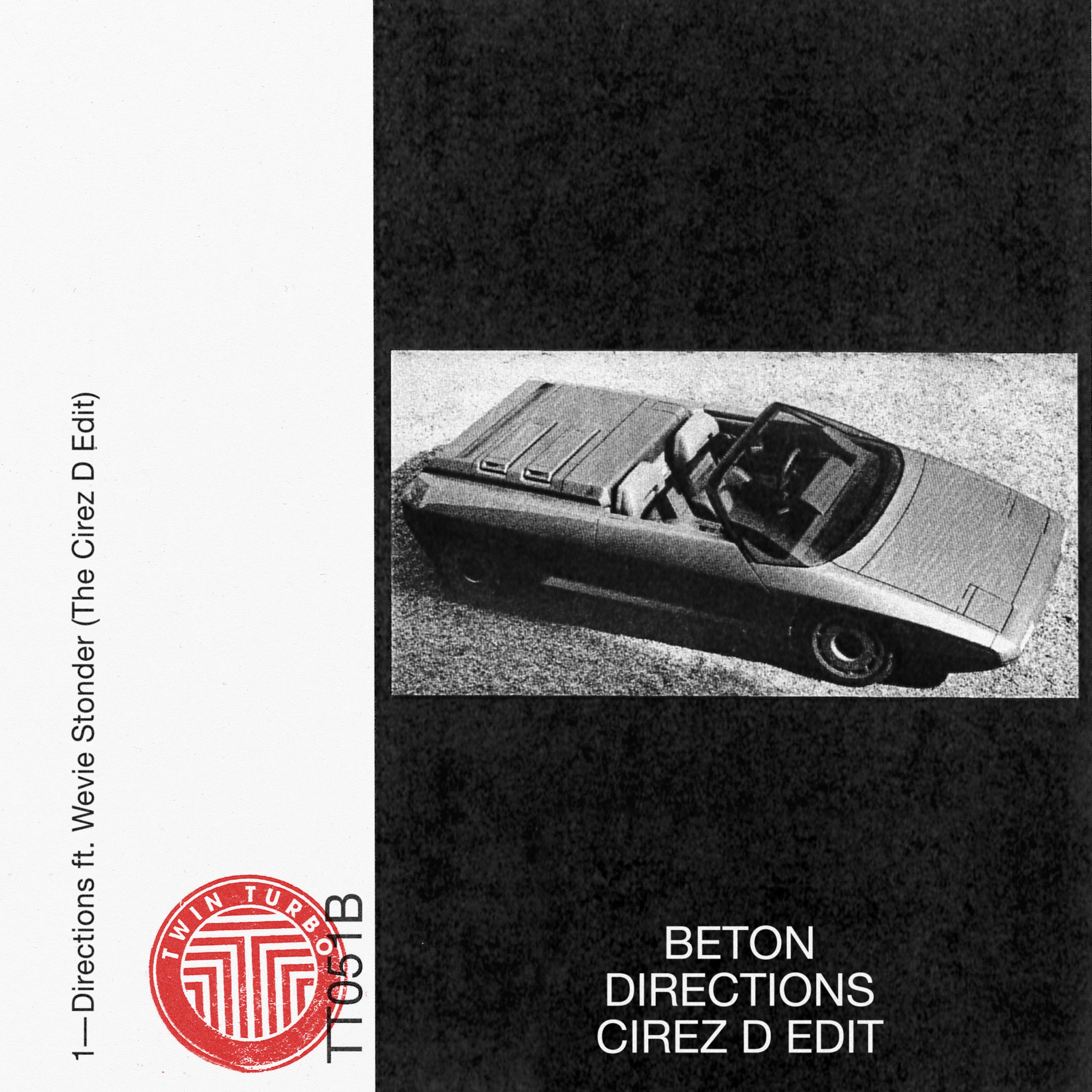 BETON - Directions (The Cirez D Edit)
