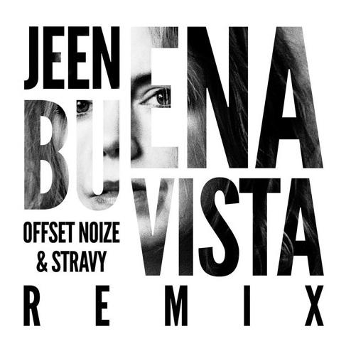 Buena Vista (Offset Noize & Stravy Remix)专辑