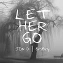 Let Her Go - Single专辑