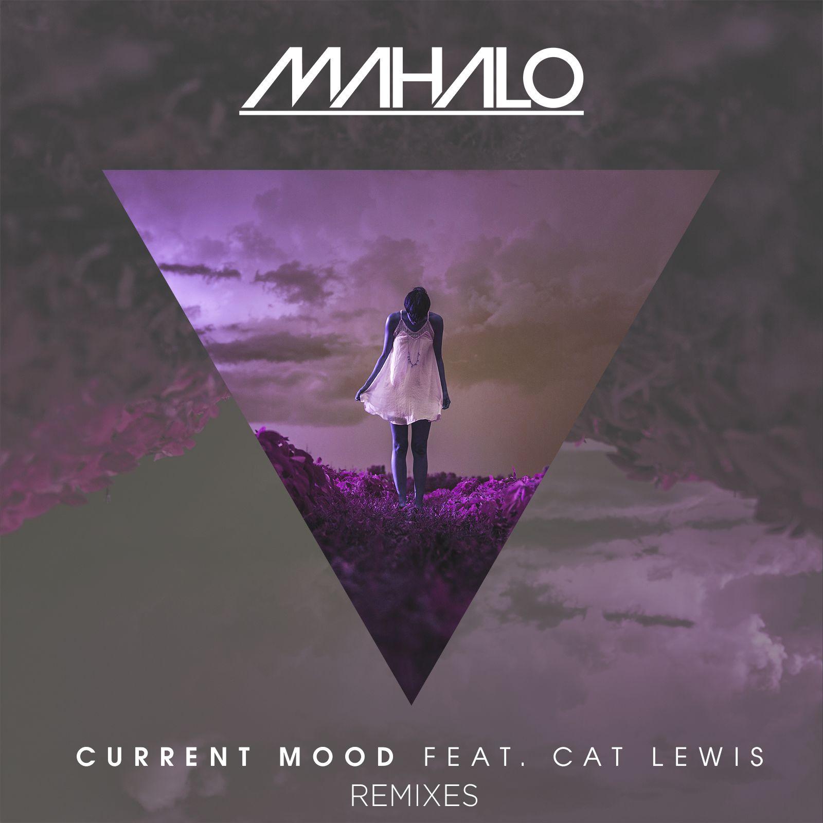 Current Mood  [Remixes]