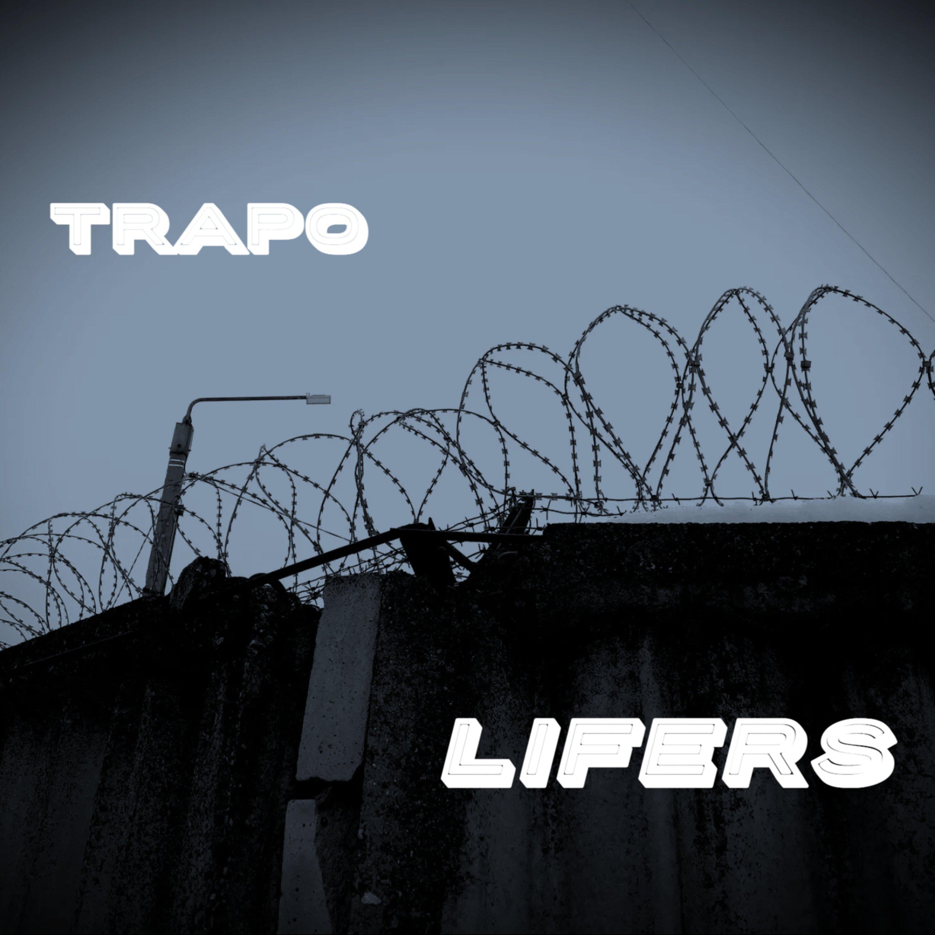 Trapo - Lifers