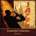 Essential Collection - Bahia专辑