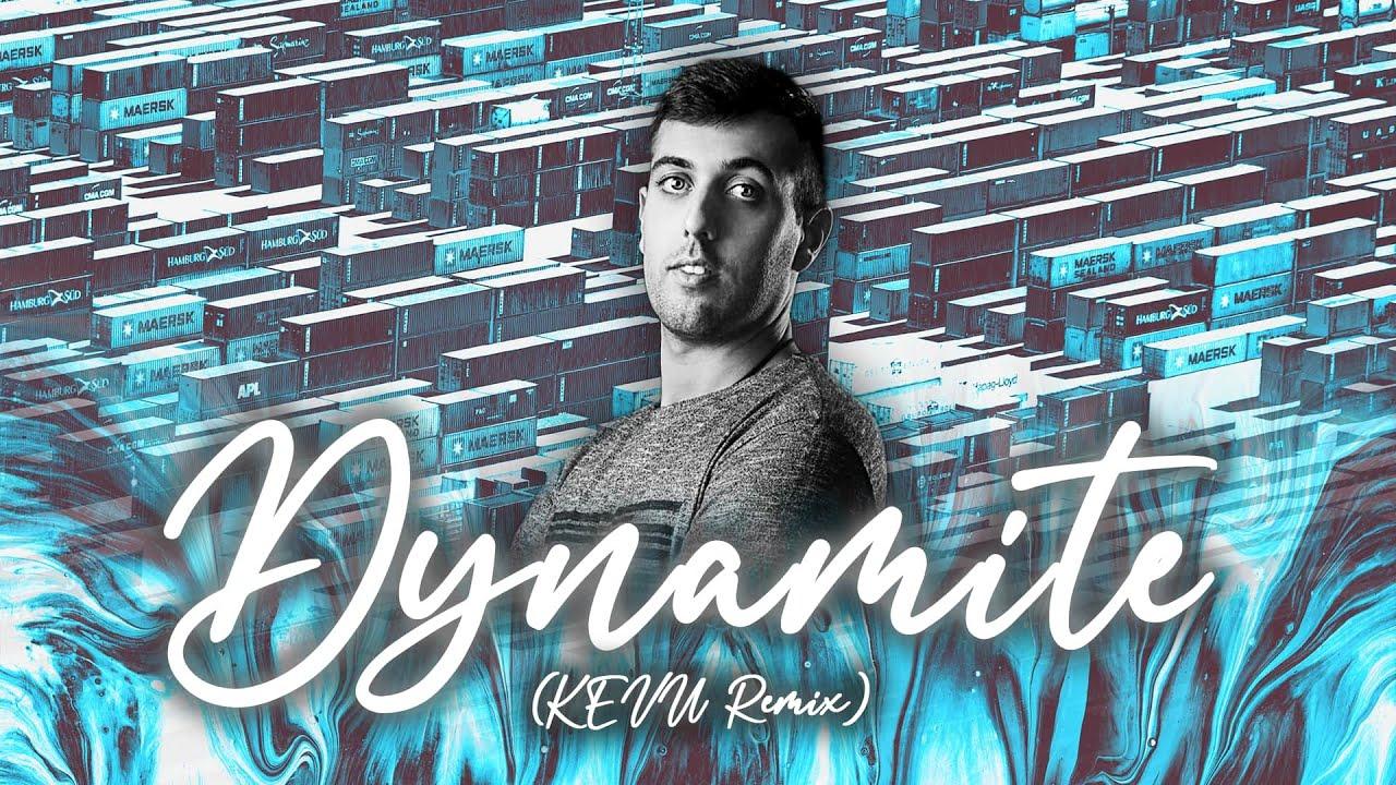 Dynamite (KEVU Big Room Remix)