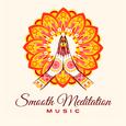 Smooth Meditation Music