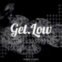 Get Low (Feat.K9999)专辑