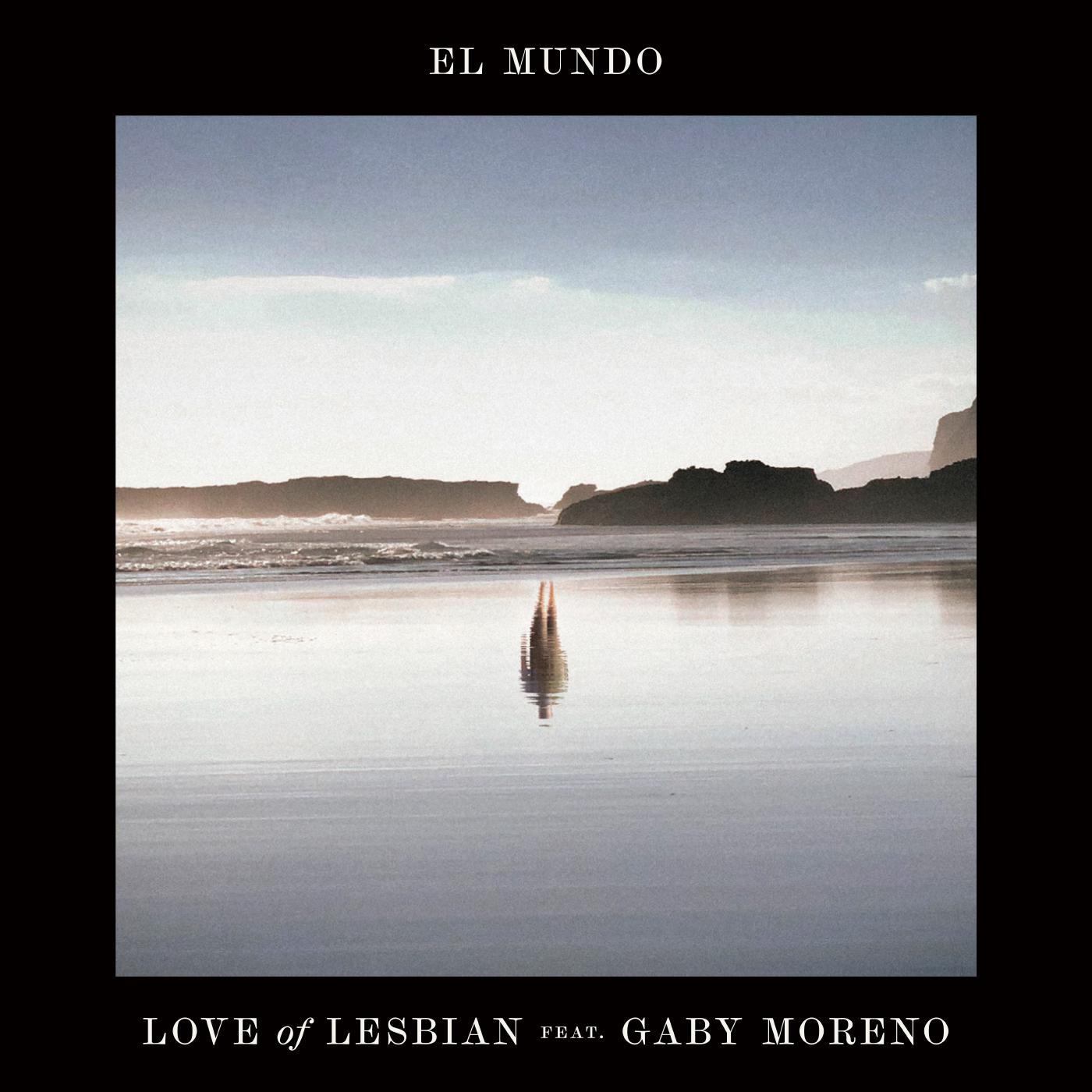 Love of Lesbian - El mundo (feat. Gaby Moreno)