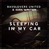 Basslovers United - Sleeping in My Car (Extended Mix)
