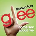 Come See About Me (Glee Cast Version)