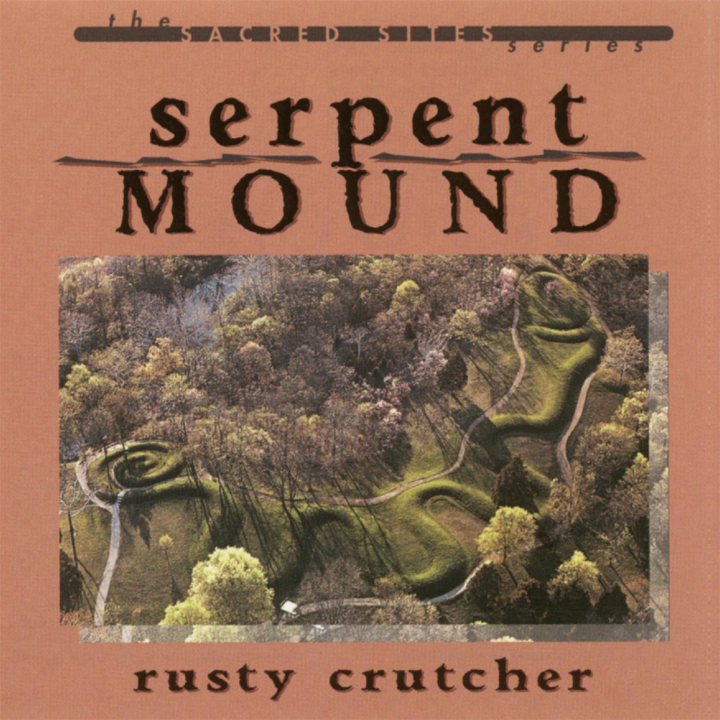 Rusty Crutcher - Sacred Serpent