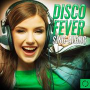 Disco Fever Sing - Along