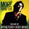 More Than This - The Best Of Bryan Ferry And Roxy Music专辑