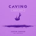 Caving (feat. James Droll) [Mokita Remix]专辑