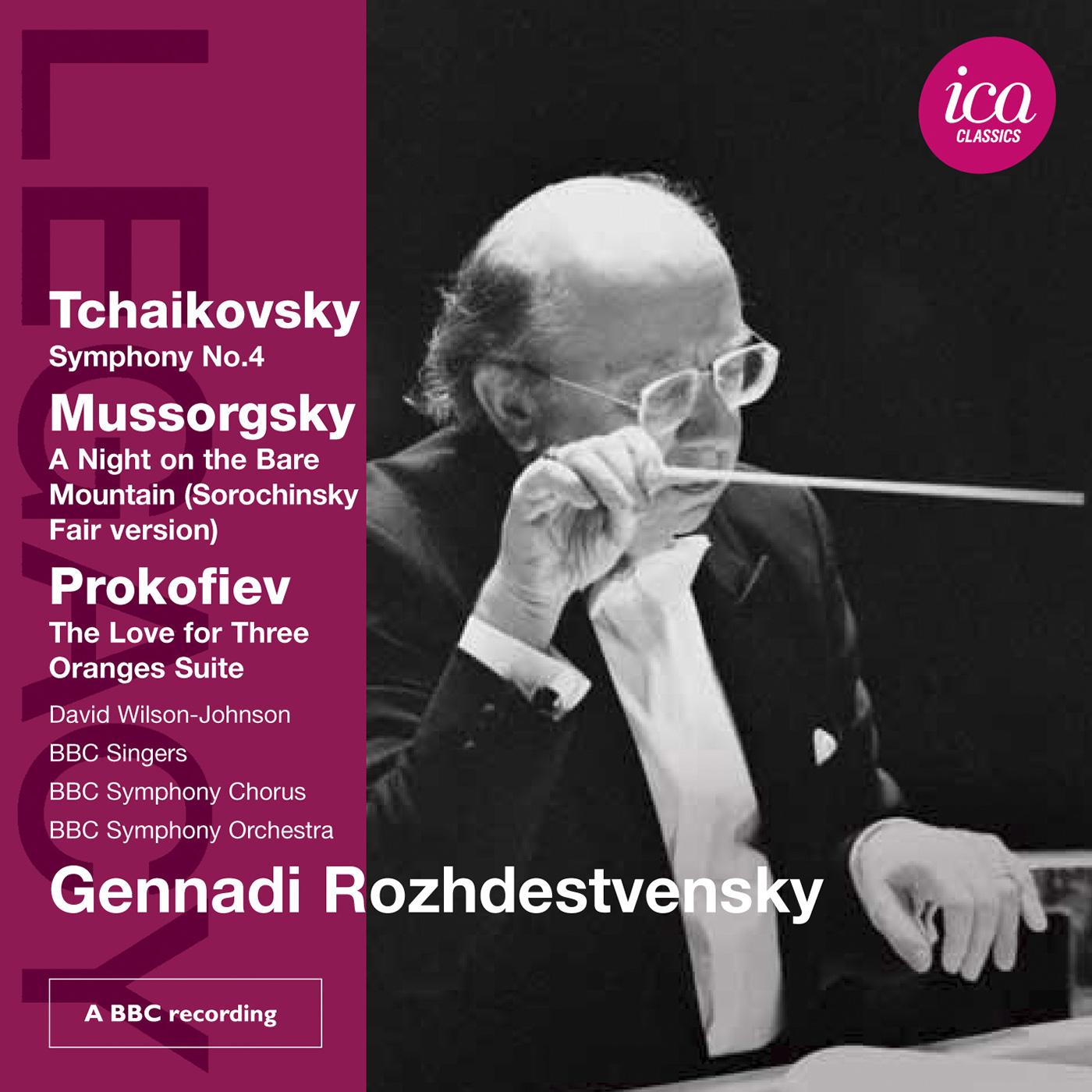 TCHAIKOVSKY, P.I.: Symphony No. 4 / PROKOFIEV, S.: The Love for Three Oranges Suite (Rozhdestvensky) (1979-1981)