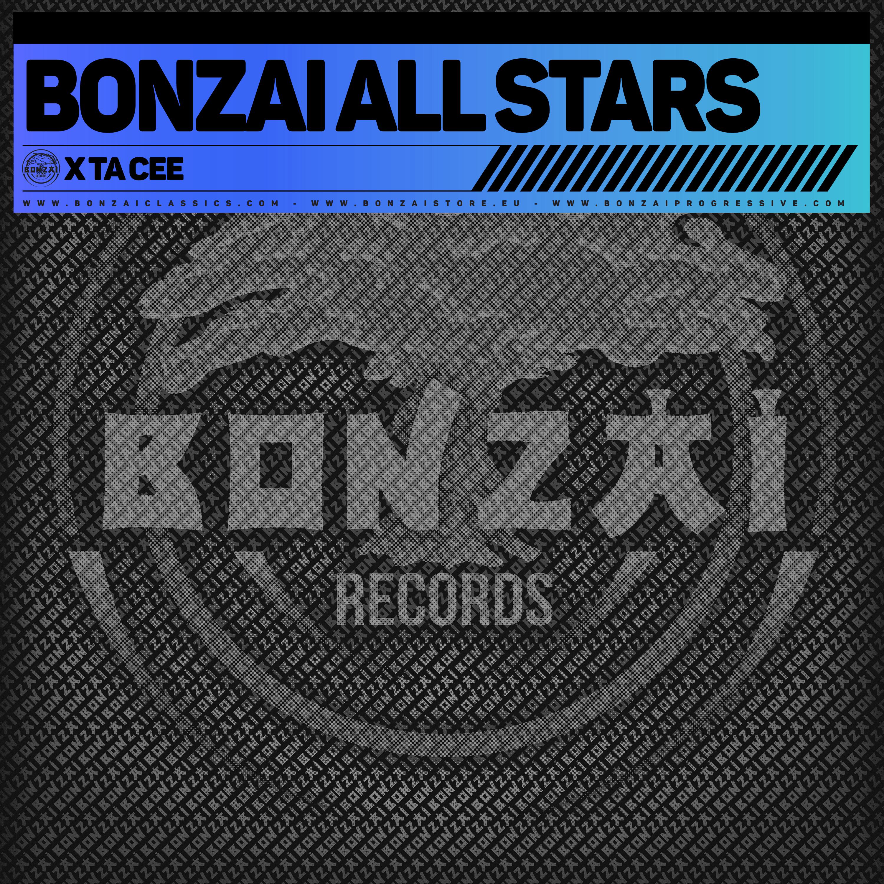 Bonzai All Stars - X Ta Cee (Jones & Stephenson Remix)