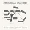 Matthew Shell - Born To Fly