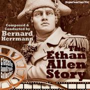 The Ethan Allen Story (Original Soundtrack) [1956]