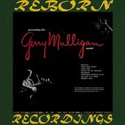 Presenting the Gerry Mulligan Sextet (HD Remastered)