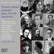 French School Pianists play French Concertos