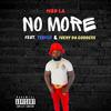 M80 LA - No More (feat. TeeFlii & Ivery Da Goddess)