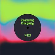 It's Amazing To Be Young