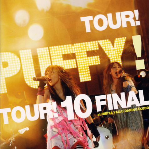 TOUR! PUFFY! TOUR! 10 FINAL专辑