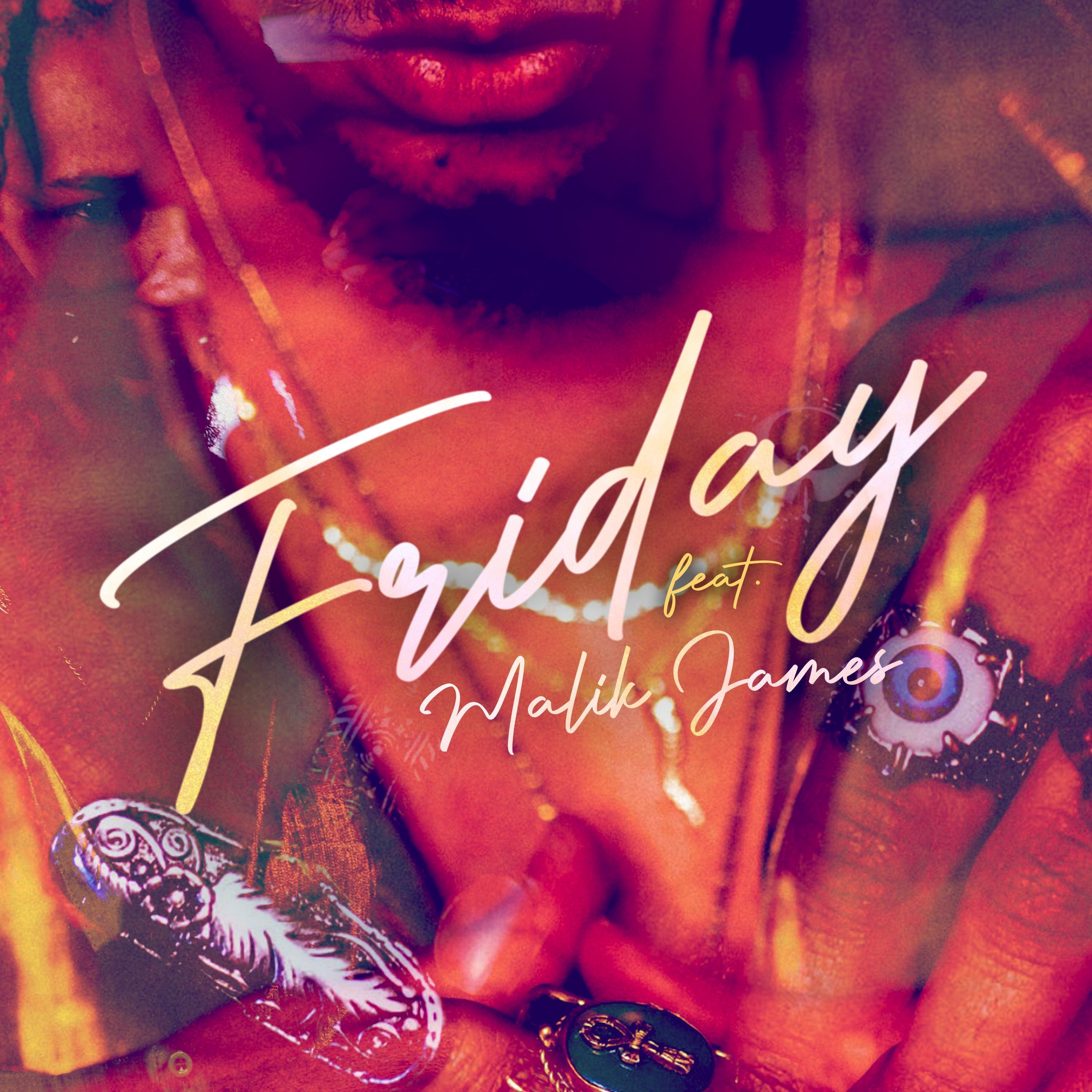 Friday (feat. Malik James) [Radio Edit]