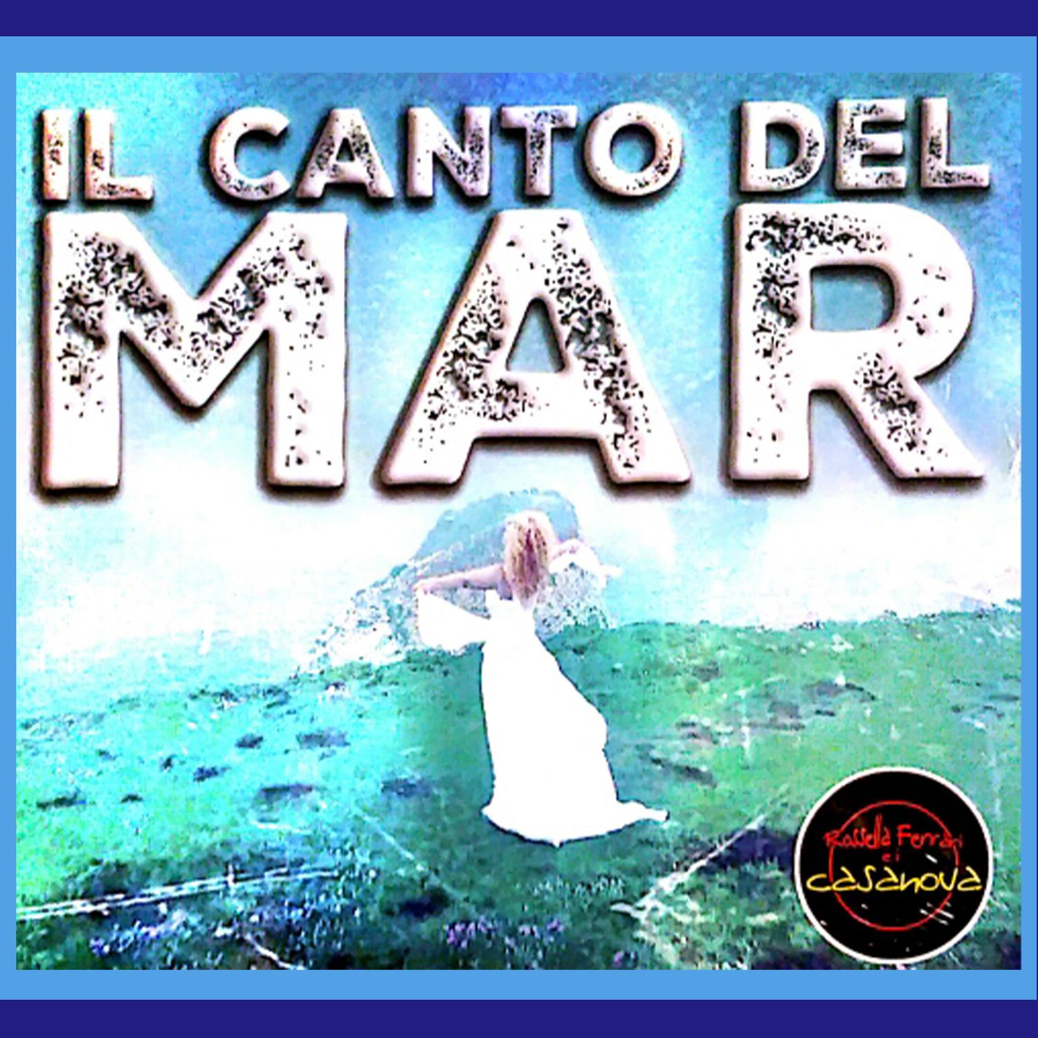 Il Canto del Mar
