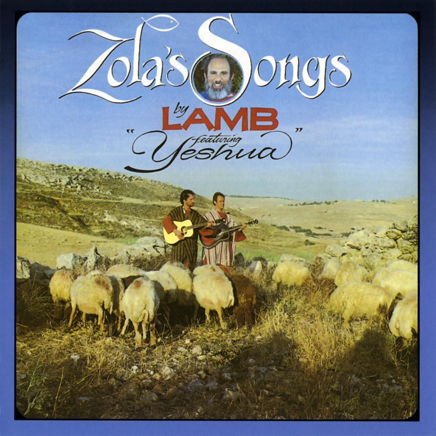 Zola's Songs By Lamb