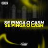 Dj Js 015 - Se Pinga o Cash (feat. MC LCKaiique)